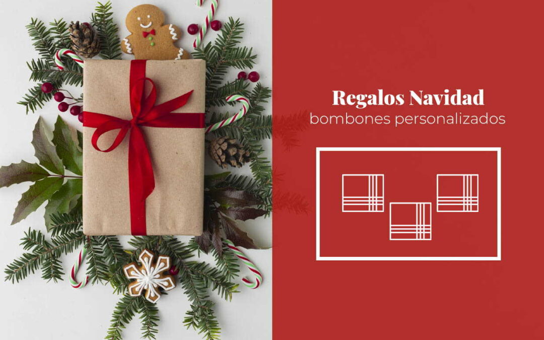 Bombones Navideños para Empresas: una idea muy dulce para regalar a tus clientes, empleados y colaboradores